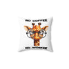 Funny Giraffe Pillow, No Coffee No Workee Pillow, Cute Animal Pillow, Animal Lover Gift, Coffee Lover Gift, Fun Decor, Quirky Home Decor Spun Polyester Square Pillow