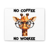 Funny Giraffe Wall Art, No Coffee No Workee Print, Animal Lover Decor, Humorous Office Wall Art, Unique Coffee Lover Gift, Canvas Gallery Wrap Canvas Gallery Wraps