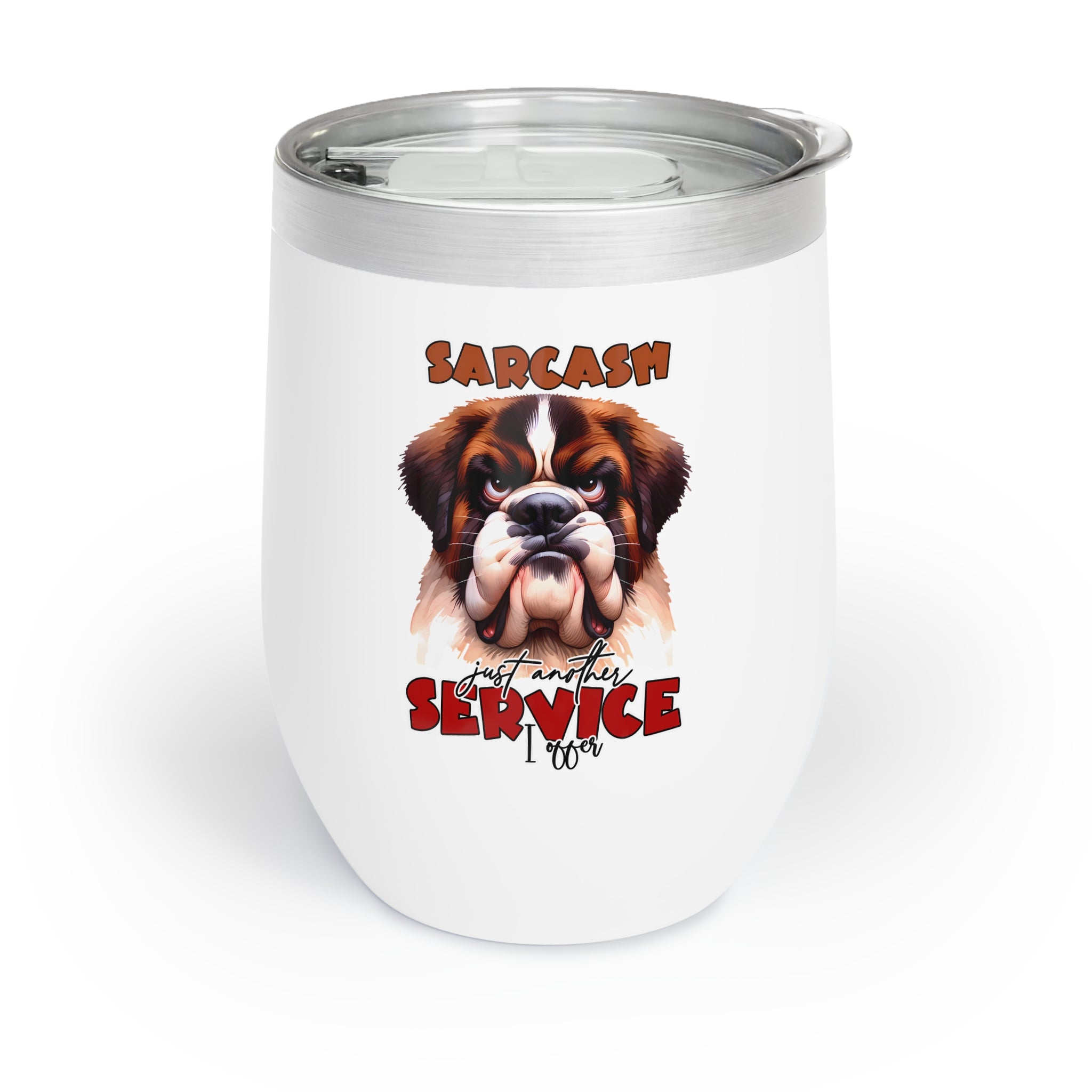 Sarcasm Just Another Service I Offer 12oz Wine Tumbler, Funny Dog Lover Gift, Humorous Insulated Cup, Unique Animal Print Tumbler Wine Tumbler