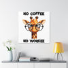 Funny Giraffe Wall Art, No Coffee No Workee Print, Animal Lover Decor, Humorous Office Wall Art, Unique Coffee Lover Gift, Canvas Gallery Wrap Canvas Gallery Wraps