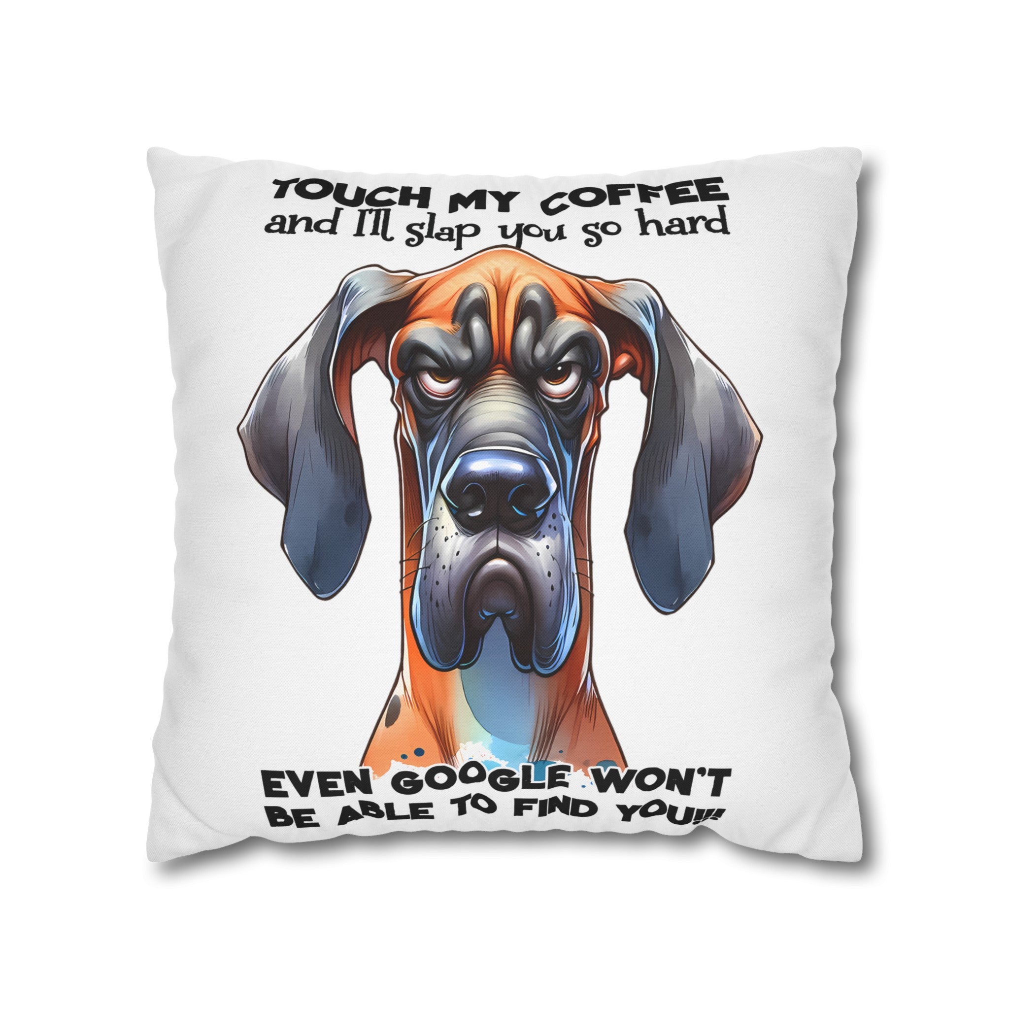 Funny Dog Coffee Quote Pillow, Humorous Dog Lover Pillow Case, Unique Pet Lover Gift, Decorative Pillow Covers, Dog Themed Decor, Fun Coffee Lover Gift Spun Polyester Square Pillowcase