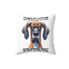 Touch My Coffee and I'll Slap You So Hard Funny Dog Pillow, Even Google Won't Be Able to Find You, Hilarious Dog Lover Gift Spun Polyester Square Pillow