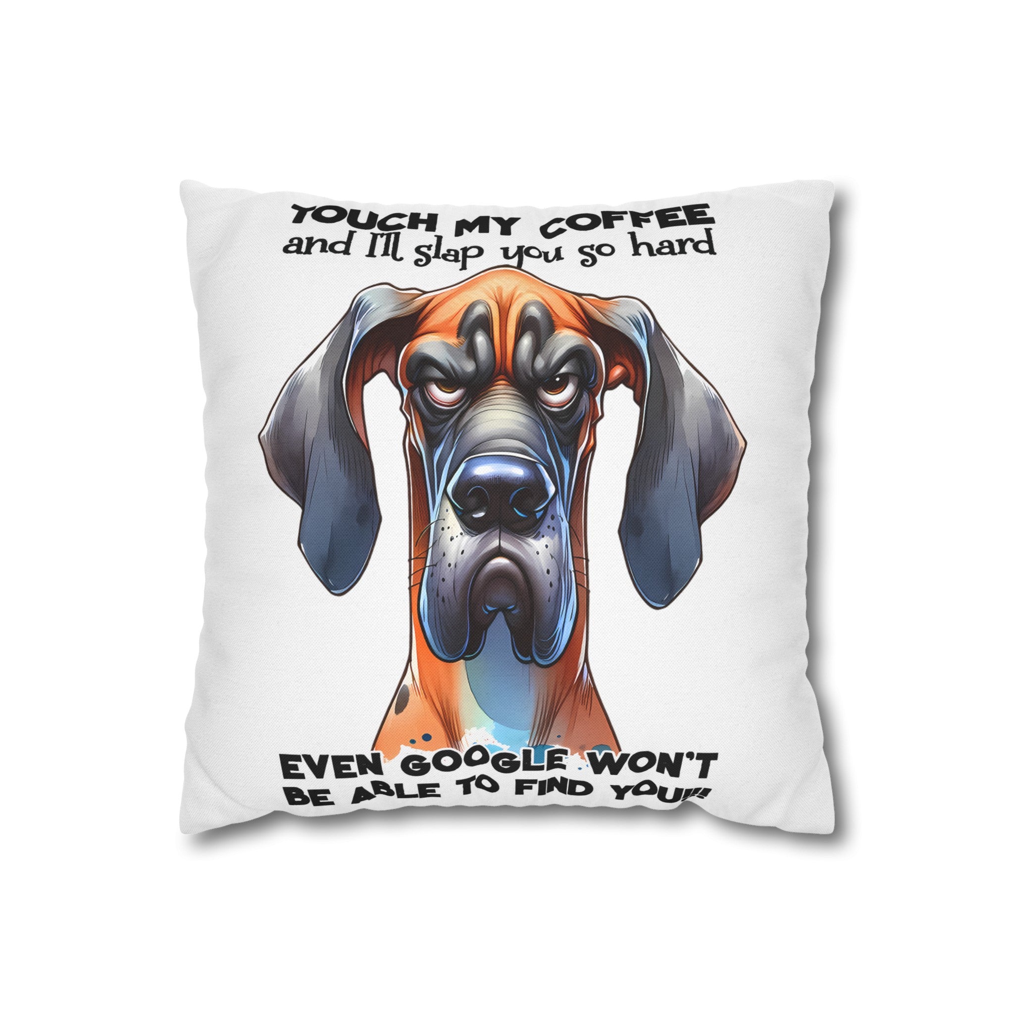 Funny Dog Coffee Quote Pillow, Humorous Dog Lover Pillow Case, Unique Pet Lover Gift, Decorative Pillow Covers, Dog Themed Decor, Fun Coffee Lover Gift Spun Polyester Square Pillowcase