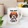 Funny Beagle Mug, Fun Fact I Don't Care Mug, Cute Dog Mug, Sarcastic Coffee Mug, Humorous Pet Mug, Gift for Dog Lovers Ceramic Mug, (11oz, 15oz)