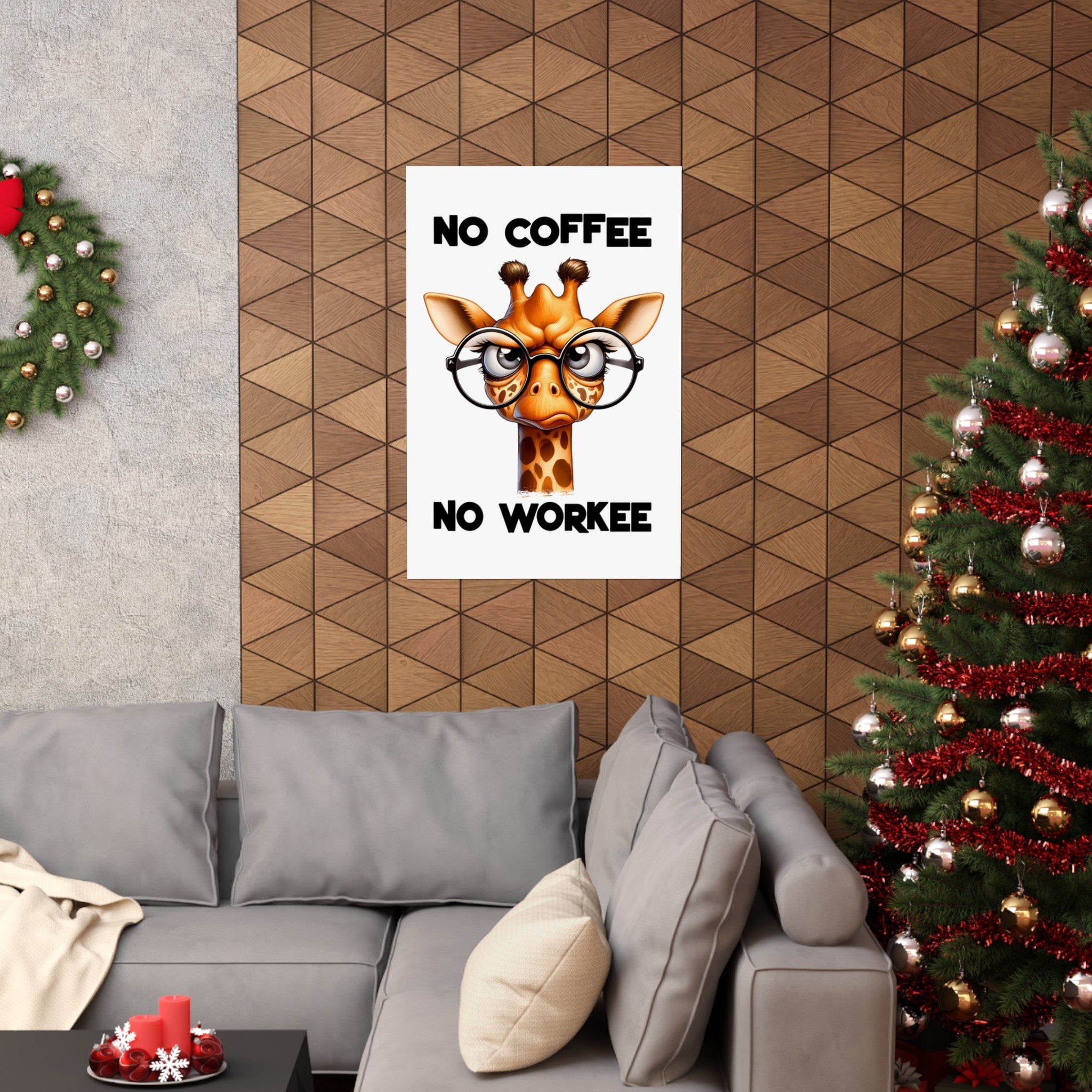 Funny Giraffe Poster, No Coffee No Workee Wall Art, Cute Animal Wall Decor, Office Humor Poster, Quirky Inspirational Art Matte Vertical Posters