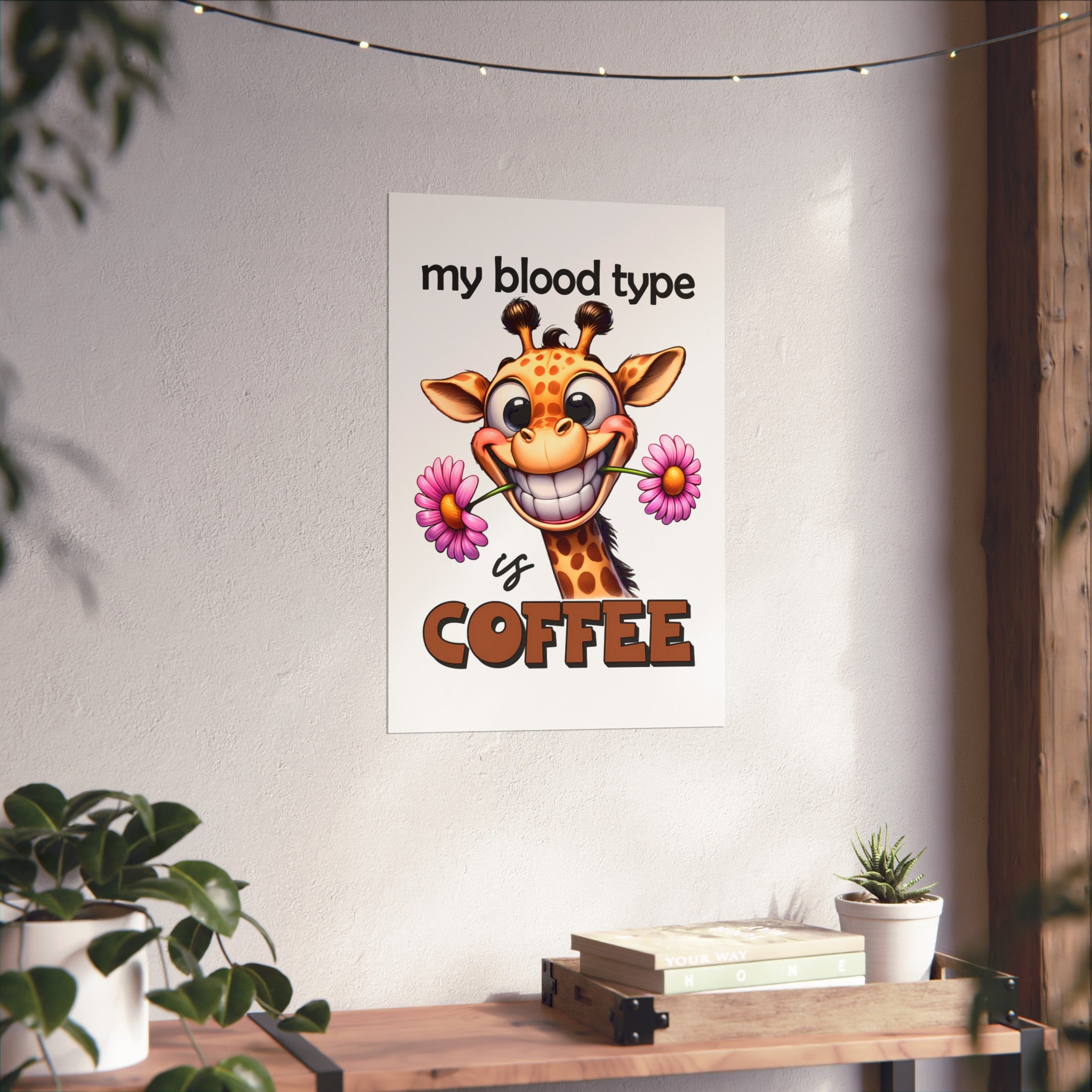 Funny Animal Wall Art, My Blood Type Is Coffee Poster, Coffee Lover's Wall Decor, Giraffe Art Print, Cute Animal Art, Coffee Humor Matte Vertical Posters