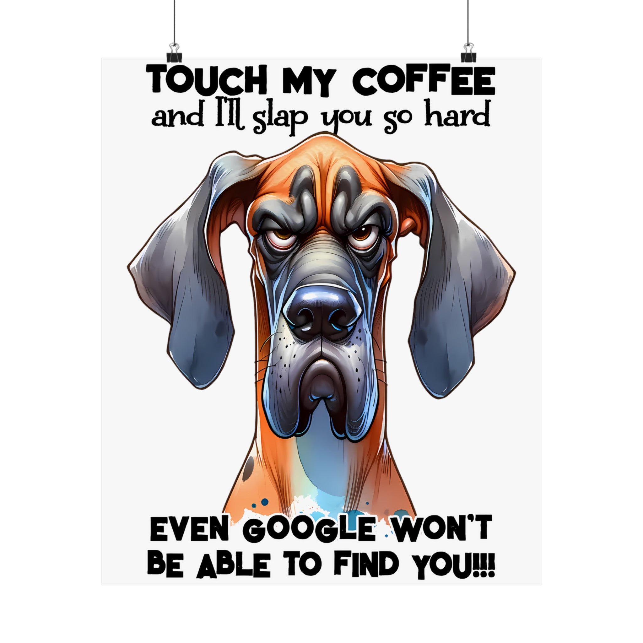 Funny Dog Wall Art, Touch My Coffee Poster, Humorous Coffee Quotes Print, Sarcastic Dog Decor, Unique Coffee Lover Gift, Office Wall Art Matte Vertical Posters