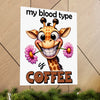 Funny Animal Wall Art, My Blood Type Is Coffee Poster, Coffee Lover's Wall Decor, Giraffe Art Print, Cute Animal Art, Coffee Humor Matte Vertical Posters