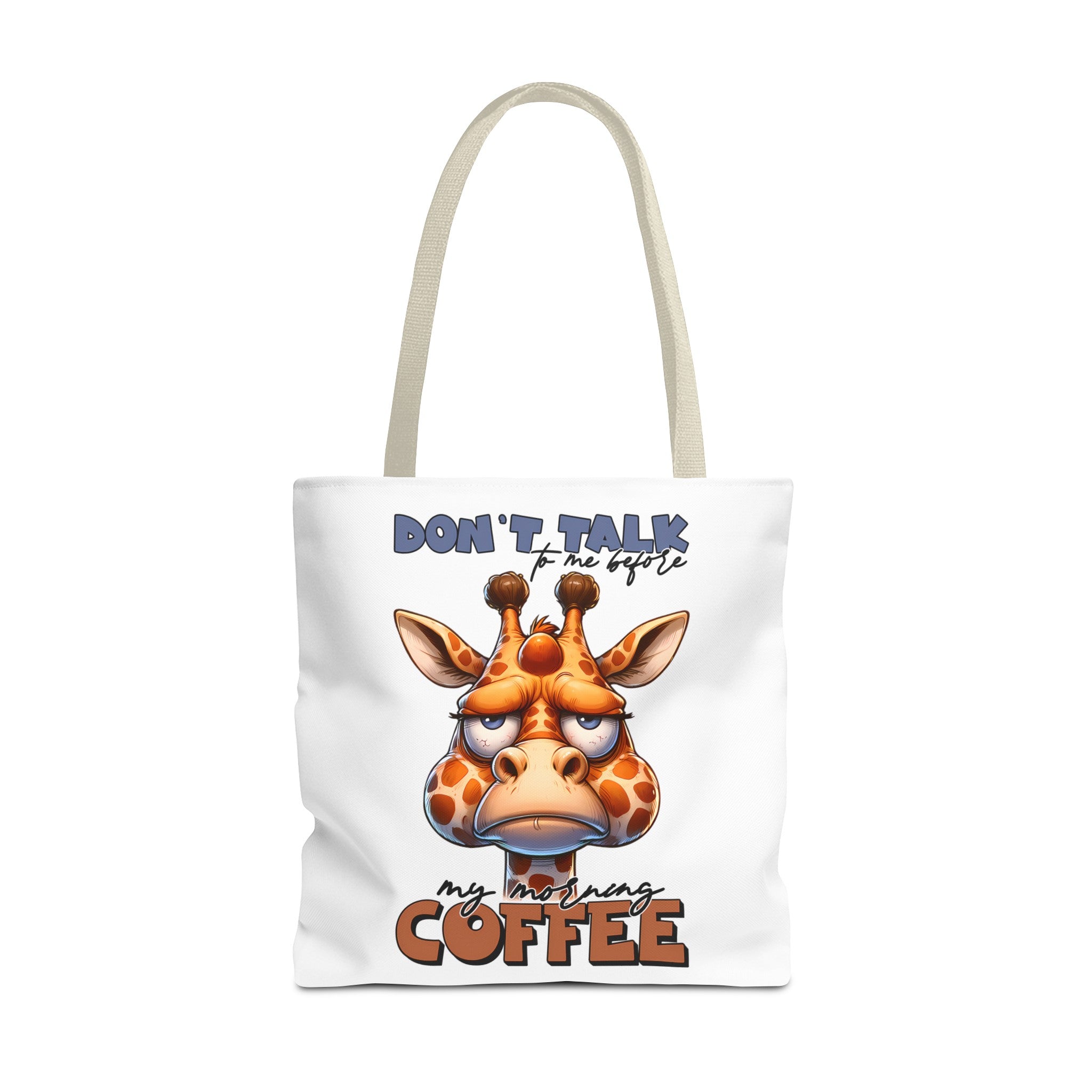 Funny Giraffe Tote Bag, Don't Talk to Me Before My Morning Coffee, Cute Animal Design, Coffee Lover Gift, Trendy Eco-Friendly Tote Tote Tote Bag