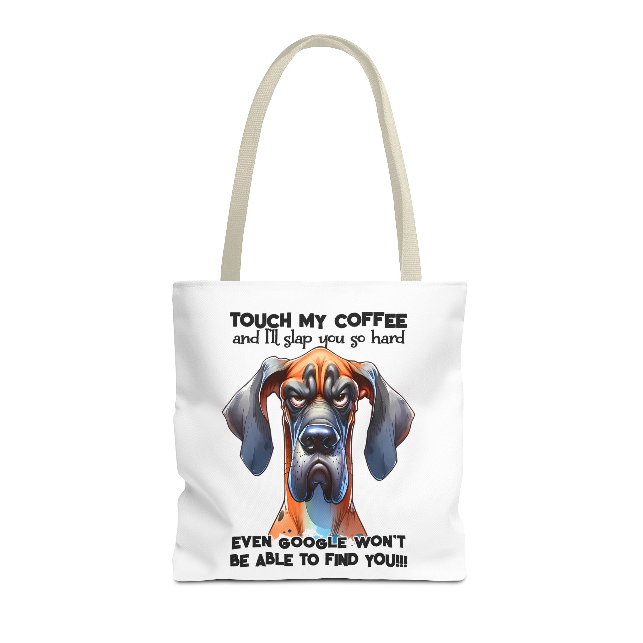 Funny Great Dane Dog Tote Bag, Touch My Coffee Dog Lover Bag, Sarcastic Dog Quote, Humorous Pet Owner Gifts, Funny Dog Quote Tote Tote Tote Bag