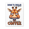 Funny Giraffe Coffee Quote Wall Art, Don't Talk To Me Before My Morning Coffee, Humorous Animal Print, Canvas Gallery Wrap Canvas Gallery Wraps