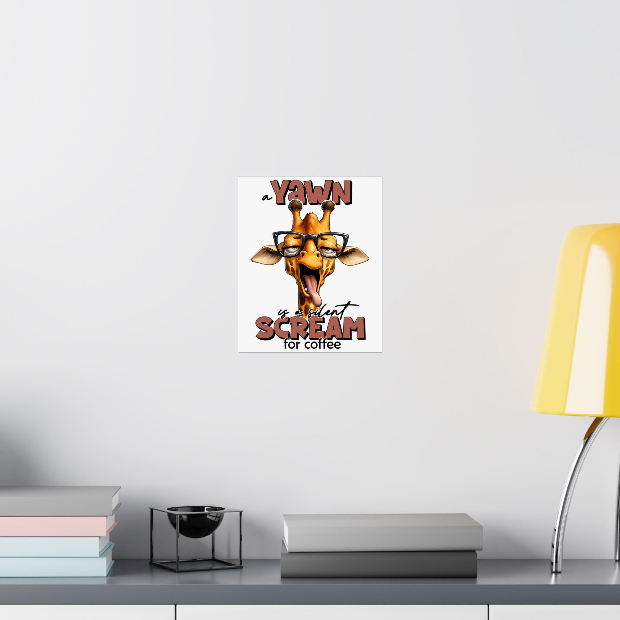 Funny Giraffe Wall Art Poster, A Yawn is a Silent Scream for Coffee, Humorous Animal Print Decor for Home or Office, Unique Gift Matte Vertical Posters