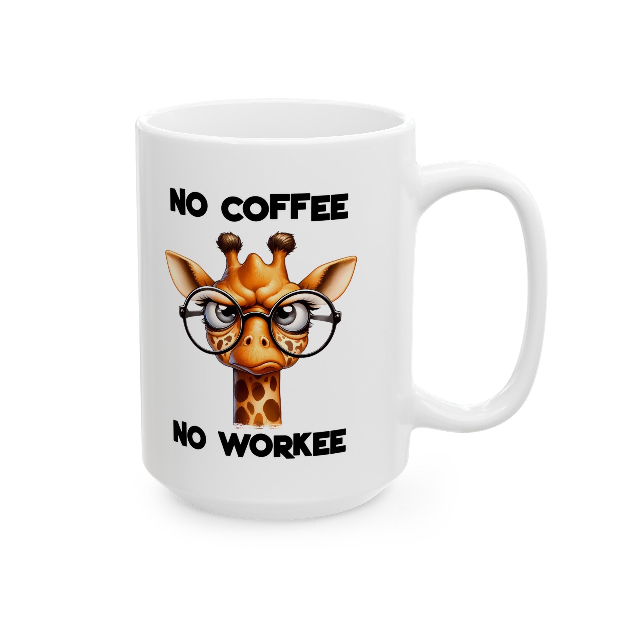 Funny Giraffe Mug, No Coffee No Workee Mug, Giraffe with Glasses Mug, Cute Animal Lover Gift, Coffee Lover Mug, Office Humor Gift Ceramic Mug, (11oz, 15oz)