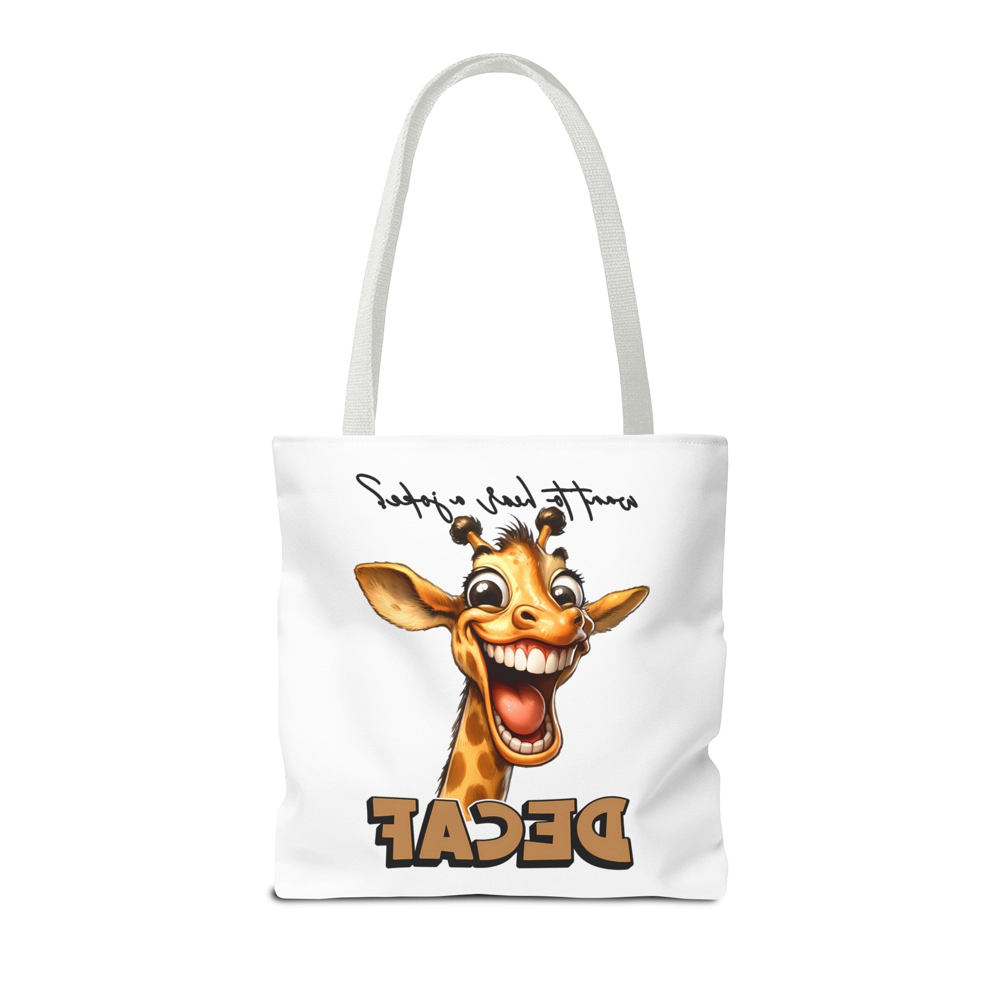 Funny Giraffe Tote Bag, Want to Hear a Joke Decaf Design, Cute Animal Humor, Unique Gift Idea, Reusable Shopping Bag Tote Tote Bag