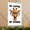 Funny Giraffe Poster, No Coffee No Workee Wall Art, Cute Animal Wall Decor, Office Humor Poster, Quirky Inspirational Art Matte Vertical Posters