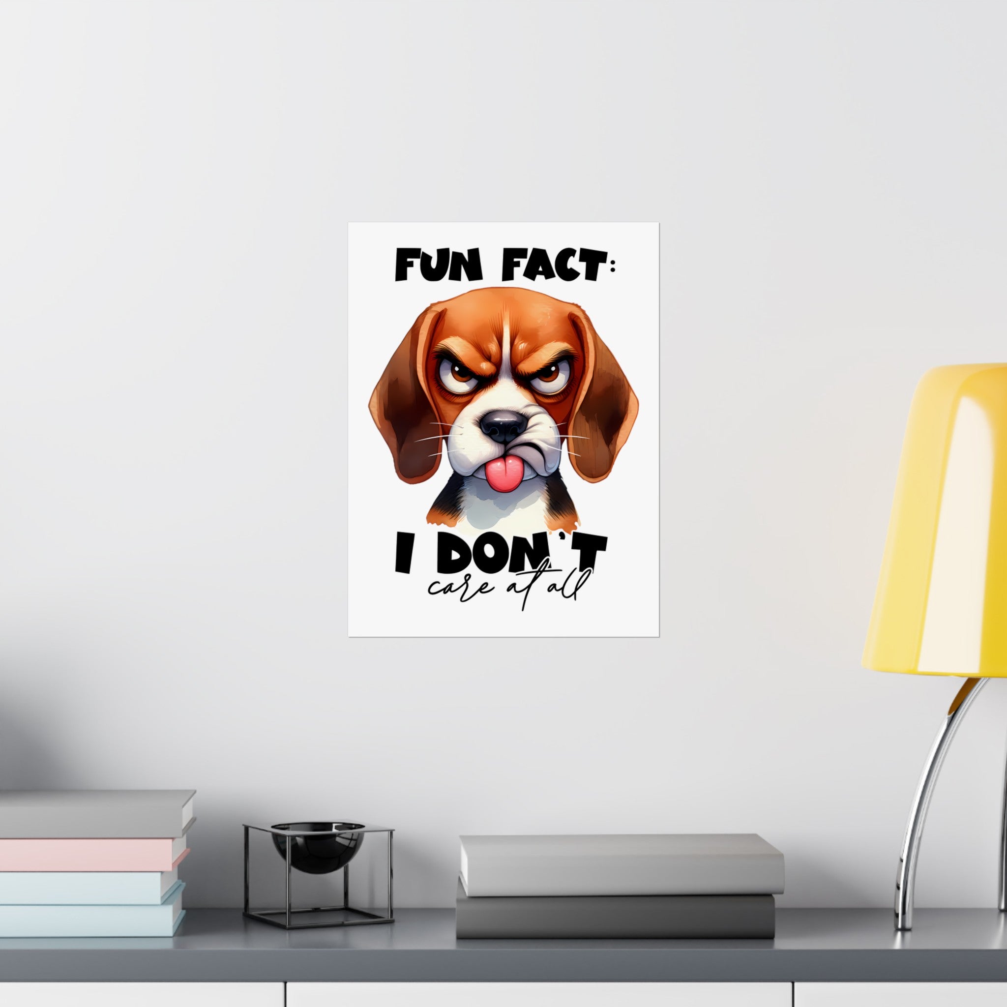 Funny Dog Wall Art Poster, Fun Fact I Don't Care At All, Humorous Pet Quote Art, Sassy Pet Lover Decor, Gift for Dog Owners Matte Vertical Posters