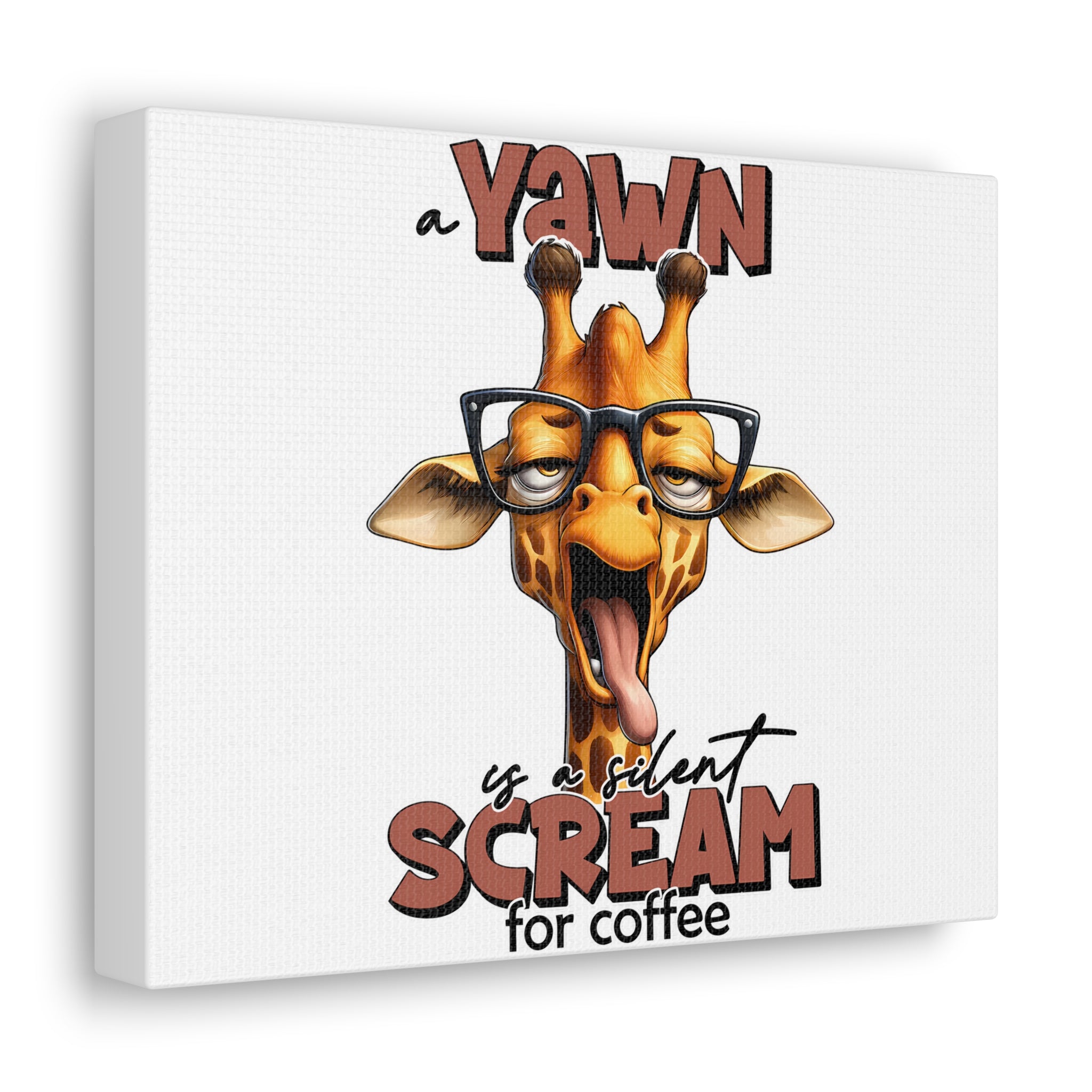 Funny Giraffe Wall Art, A Yawn is a Silent Scream for Coffee, Humorous Office Decor, Animal Lover Gift, Unique Canvas Gallery Wrap Canvas Gallery Wraps