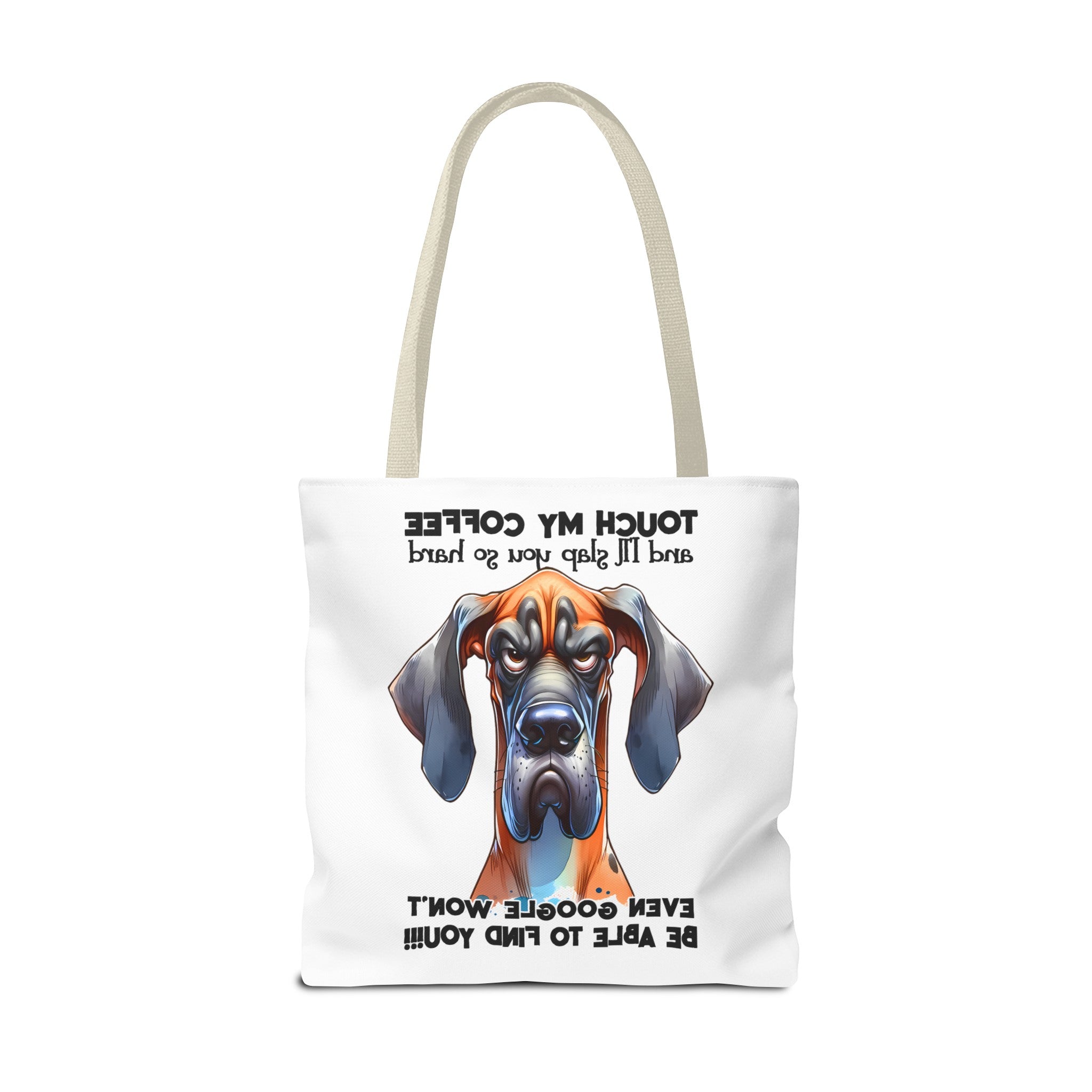 Funny Great Dane Dog Tote Bag, Touch My Coffee Dog Lover Bag, Sarcastic Dog Quote, Humorous Pet Owner Gifts, Funny Dog Quote Tote Tote Tote Bag