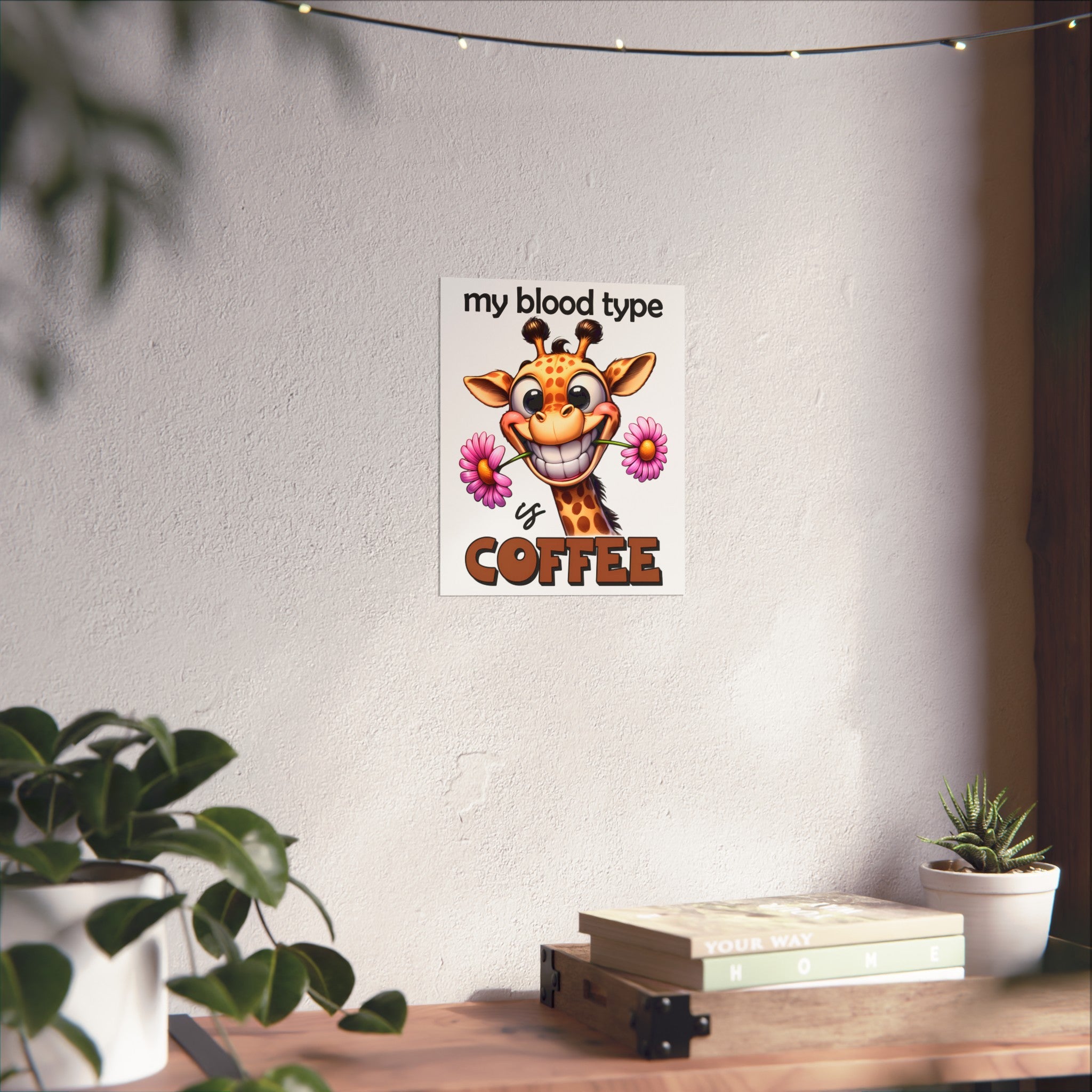 Funny Animal Wall Art, My Blood Type Is Coffee Poster, Coffee Lover's Wall Decor, Giraffe Art Print, Cute Animal Art, Coffee Humor Matte Vertical Posters