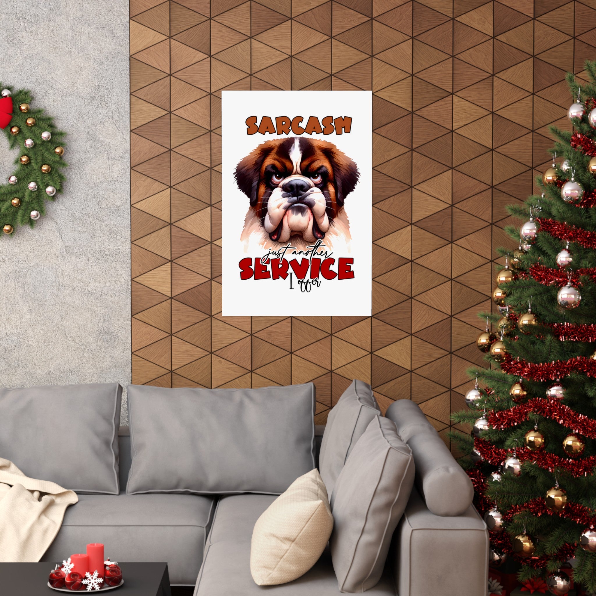 Funny Sarcasm Wall Art, Just Another Service I Offer Poster, Humorous Dog Art, Home Office Decor, Funny Pet Lover Gift, Animal Print Matte Vertical Posters