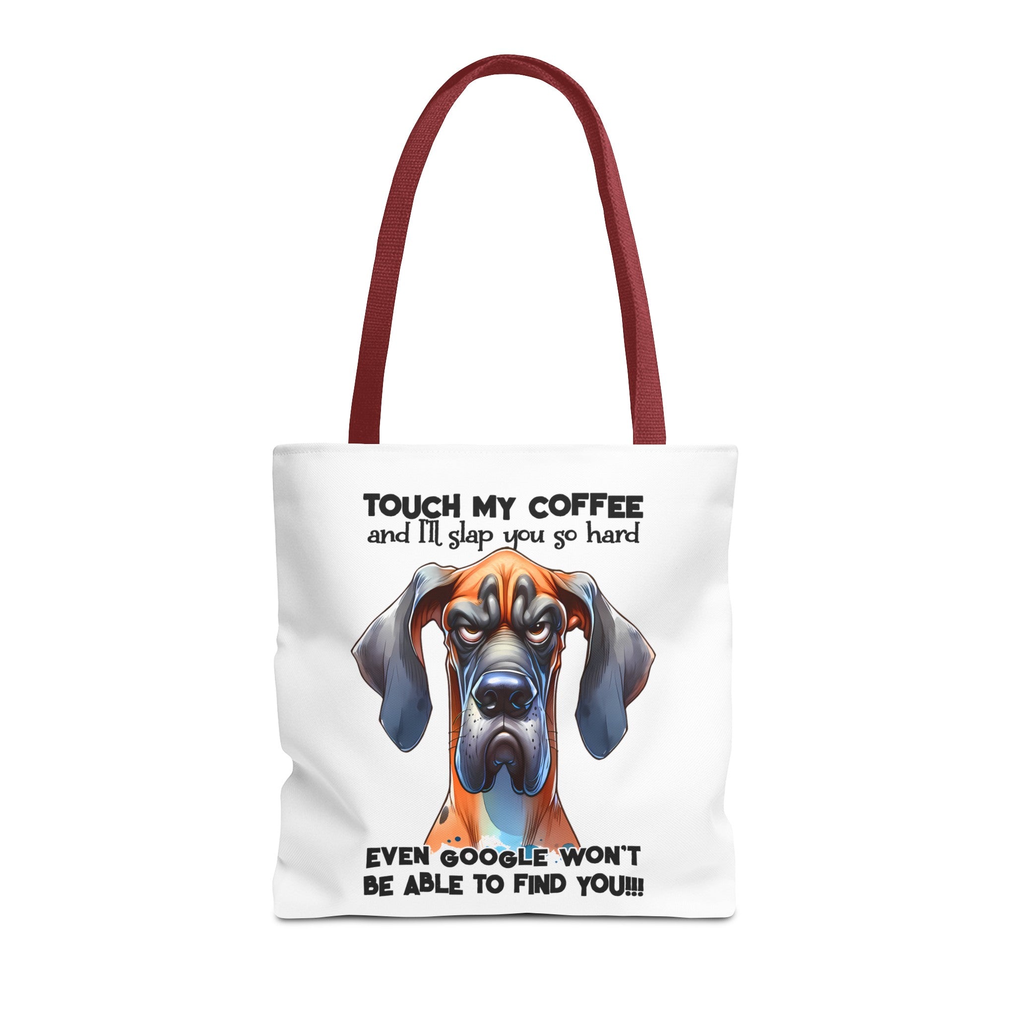 Funny Great Dane Dog Tote Bag, Touch My Coffee Dog Lover Bag, Sarcastic Dog Quote, Humorous Pet Owner Gifts, Funny Dog Quote Tote Tote Tote Bag