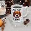 Funny Beagle Mug, Fun Fact I Don't Care Mug, Cute Dog Mug, Sarcastic Coffee Mug, Humorous Pet Mug, Gift for Dog Lovers Ceramic Mug, (11oz, 15oz)