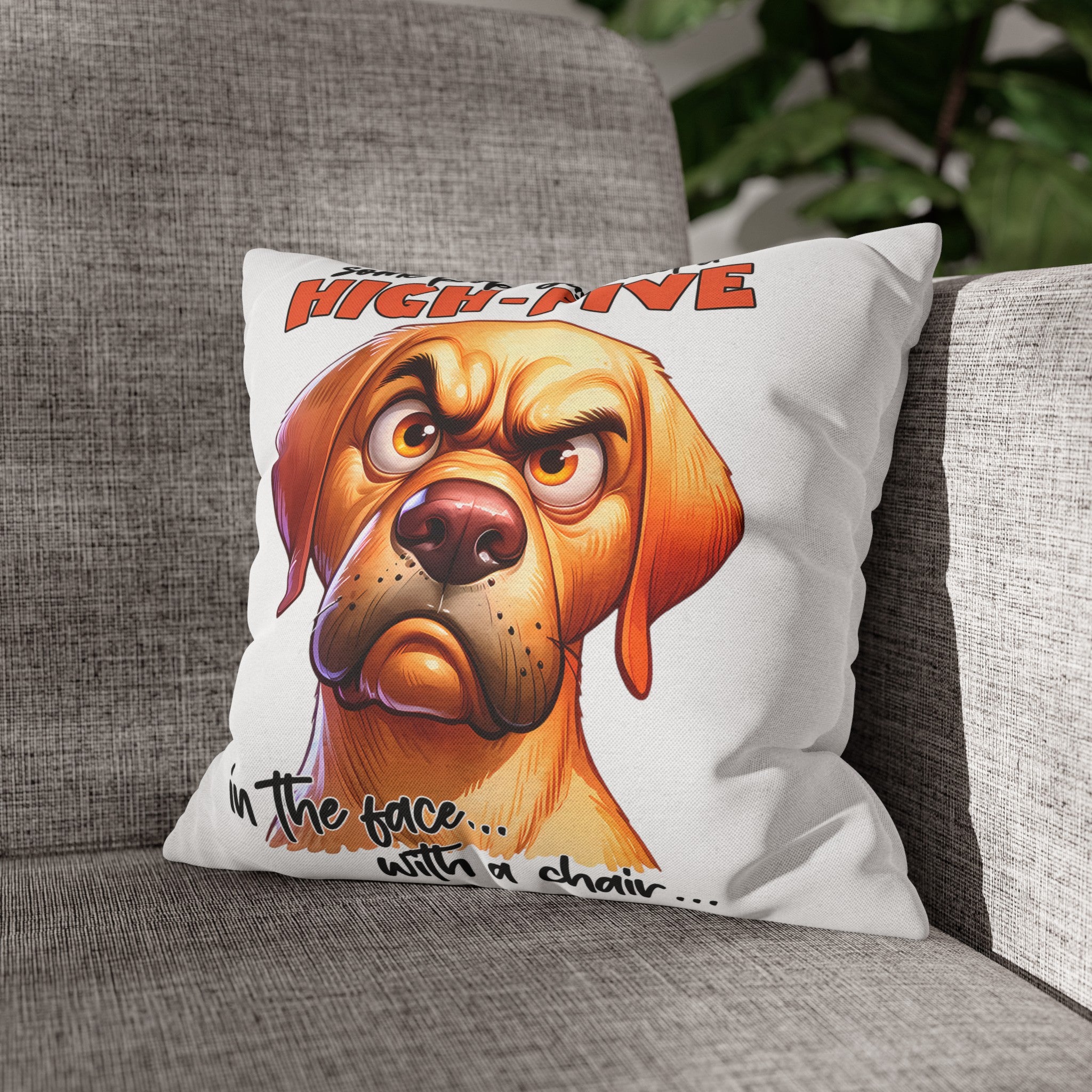 Funny Dog High-Five Pillow Case, Sarcastic Dog Pillow Covers, Dog Lover Humor Cushion, Decorative Throw Pillow Cover Spun Polyester Square Pillowcase