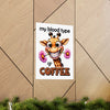 Funny Animal Wall Art, My Blood Type Is Coffee Poster, Coffee Lover's Wall Decor, Giraffe Art Print, Cute Animal Art, Coffee Humor Matte Vertical Posters