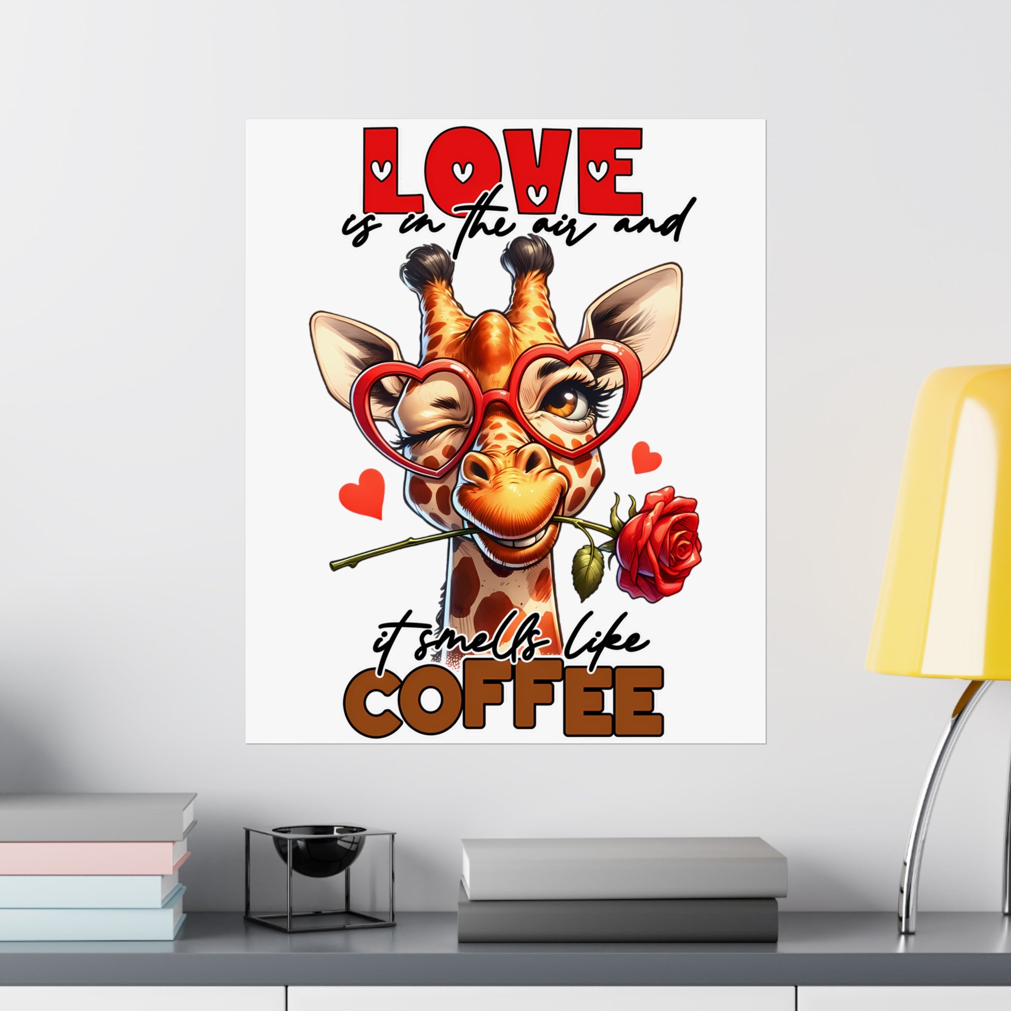 Love Is In The Air Giraffe Wall Art, Coffee Quote Poster, Heart Glasses Giraffe Print, Rose In Mouth Giraffe Decor, Cute Animal Lover Gift Matte Vertical Posters