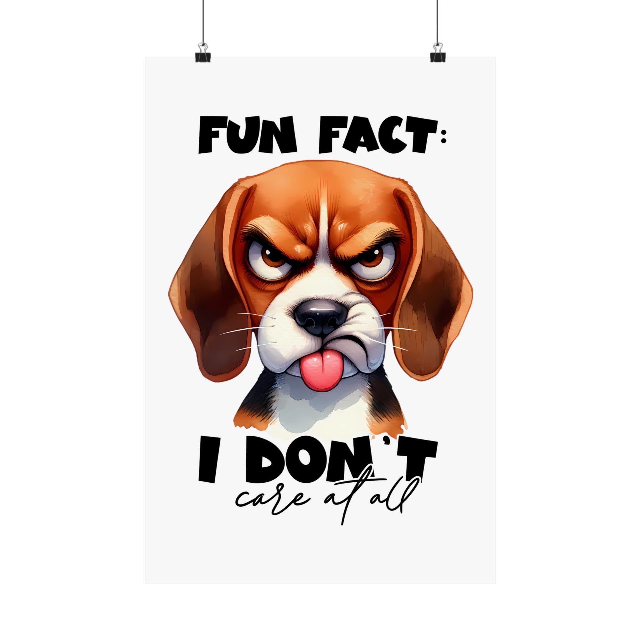 Funny Dog Wall Art Poster, Fun Fact I Don't Care At All, Humorous Pet Quote Art, Sassy Pet Lover Decor, Gift for Dog Owners Matte Vertical Posters