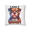 Funny Bulldog Pillow Case, I Don't Give a Woof Pillow Covers, Humorous Dog Lover Gift, Decorative Cushion Cover, Pet Lover Home Decor Spun Polyester Square Pillowcase