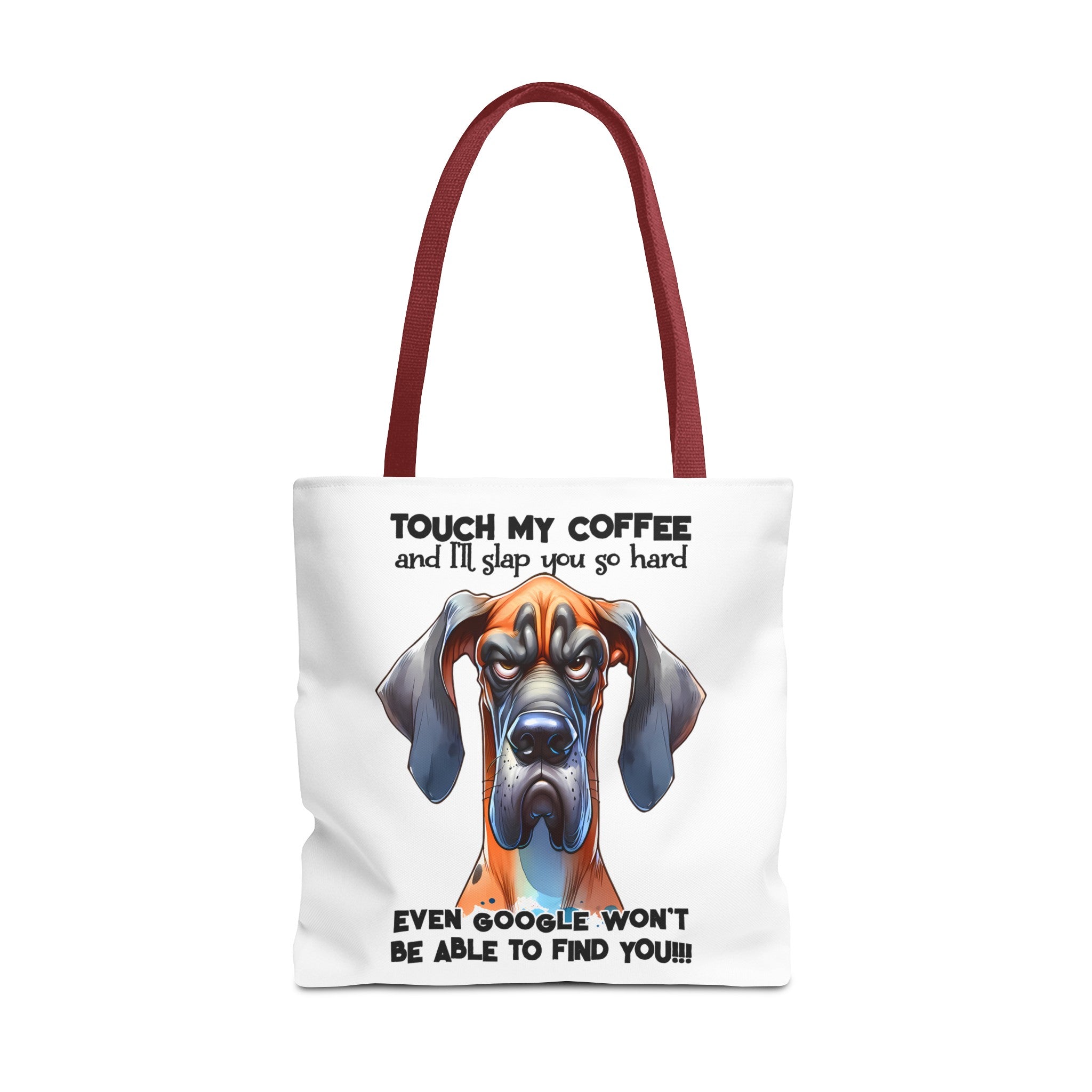 Funny Great Dane Dog Tote Bag, Touch My Coffee Dog Lover Bag, Sarcastic Dog Quote, Humorous Pet Owner Gifts, Funny Dog Quote Tote Tote Tote Bag