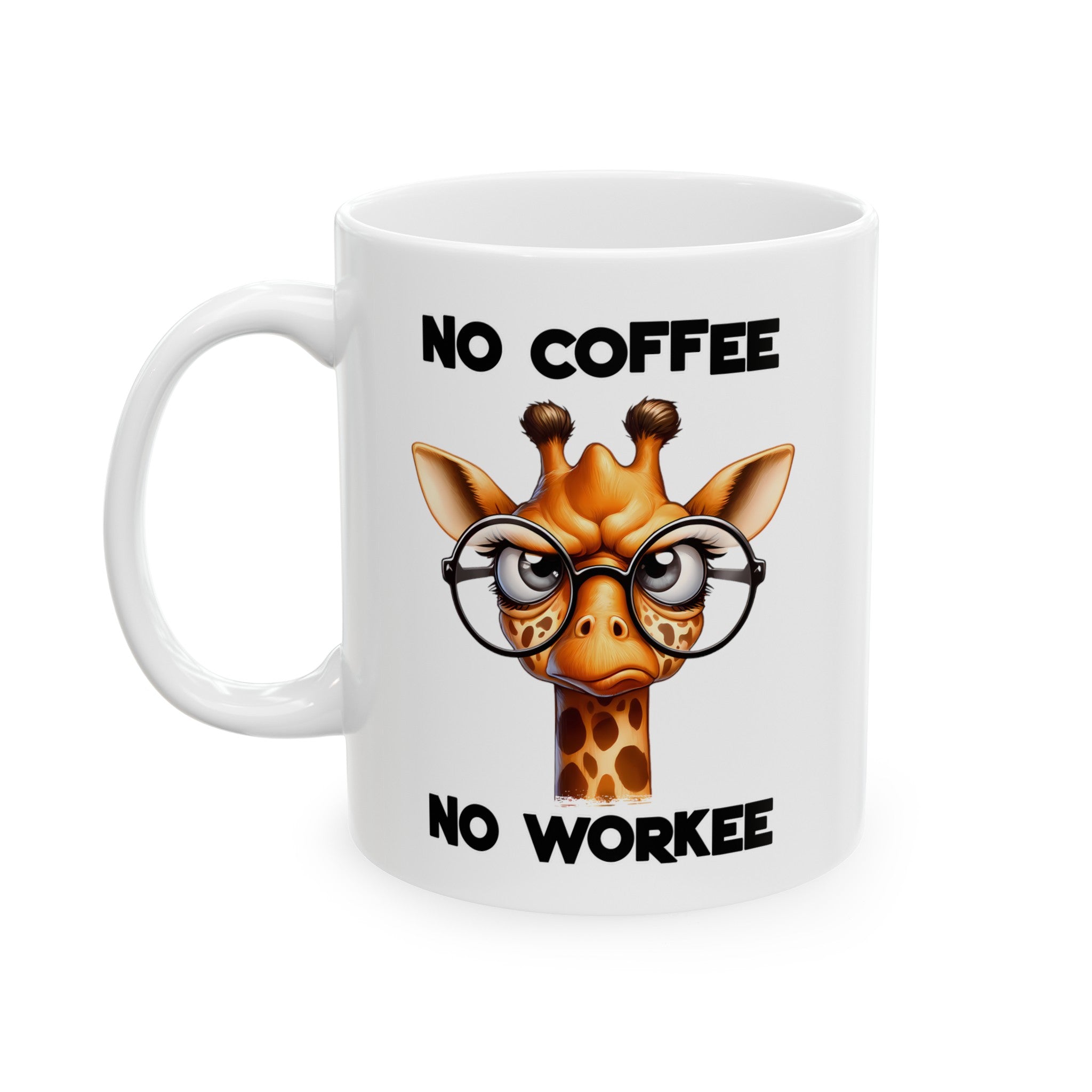 Funny Giraffe Mug, No Coffee No Workee Mug, Giraffe with Glasses Mug, Cute Animal Lover Gift, Coffee Lover Mug, Office Humor Gift Ceramic Mug, (11oz, 15oz)