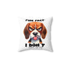 Funny Dog Pillow, Fun Fact I Don't Care At All Pillow, Humorous Beagle Dog Decorative Pillow, Unique Dog Lover Gift, Cute Dog Pillow Spun Polyester Square Pillow