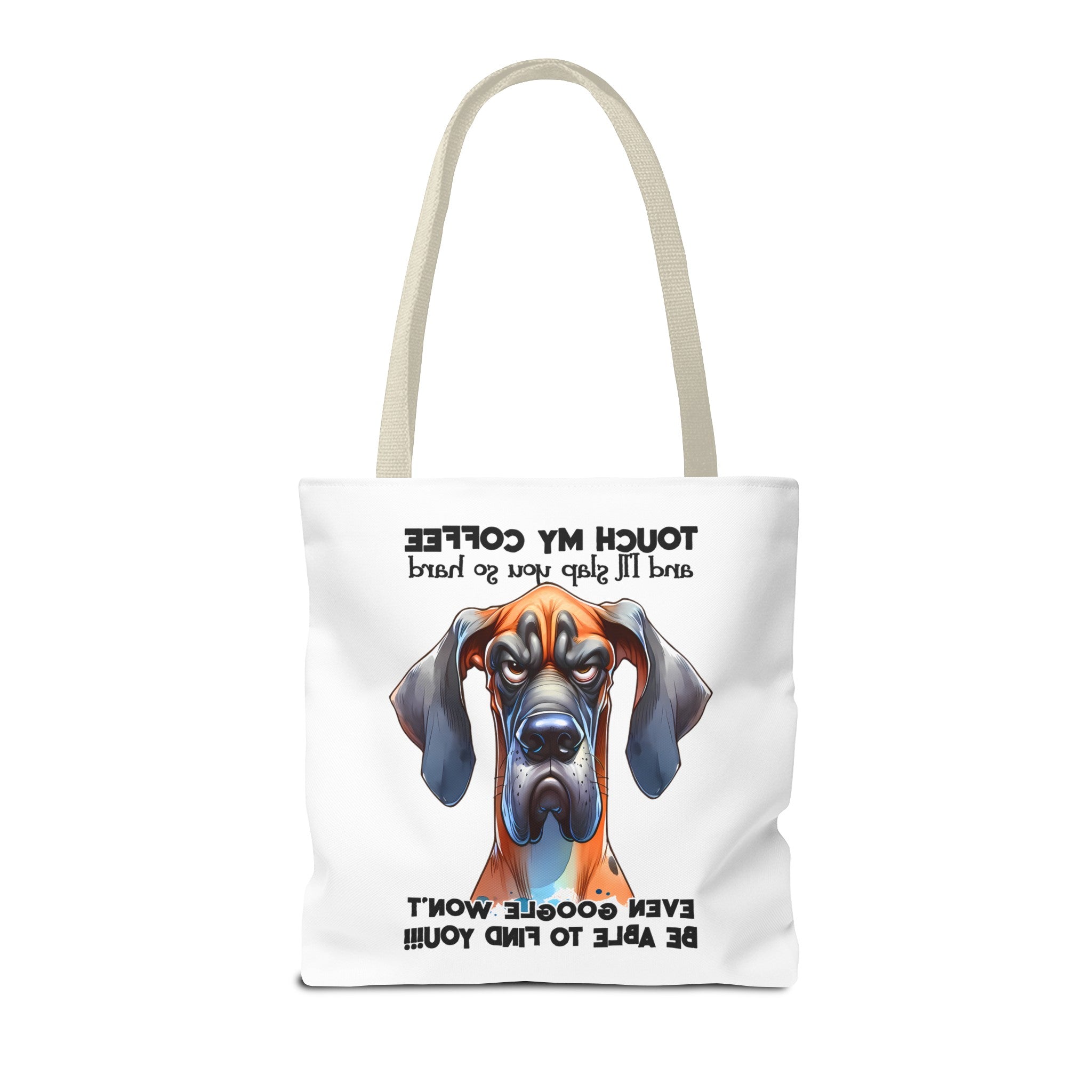 Funny Great Dane Dog Tote Bag, Touch My Coffee Dog Lover Bag, Sarcastic Dog Quote, Humorous Pet Owner Gifts, Funny Dog Quote Tote Tote Tote Bag