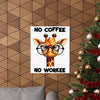 Funny Giraffe Poster, No Coffee No Workee Wall Art, Cute Animal Wall Decor, Office Humor Poster, Quirky Inspirational Art Matte Vertical Posters