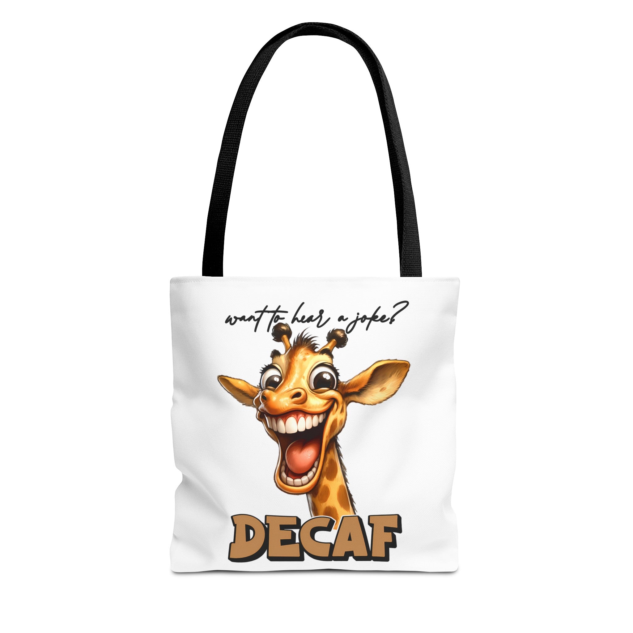 Funny Giraffe Tote Bag, Want to Hear a Joke Decaf Design, Cute Animal Humor, Unique Gift Idea, Reusable Shopping Bag Tote Tote Bag