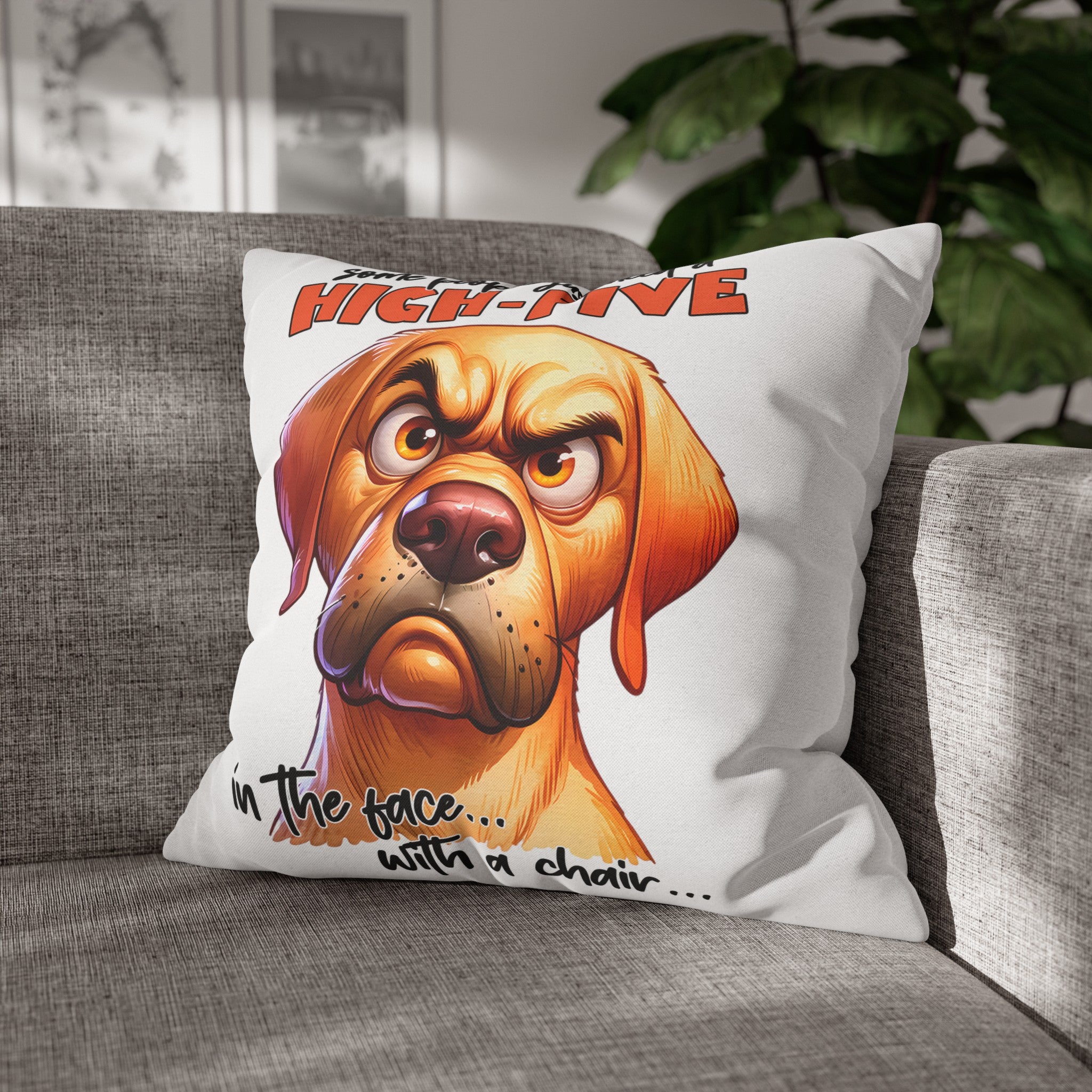 Funny Dog High-Five Pillow Case, Sarcastic Dog Pillow Covers, Dog Lover Humor Cushion, Decorative Throw Pillow Cover Spun Polyester Square Pillowcase