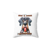 Funny Dog Pillow, I Don't Rise and Shine, I Caffeinate Spun Polyester Square Pillow