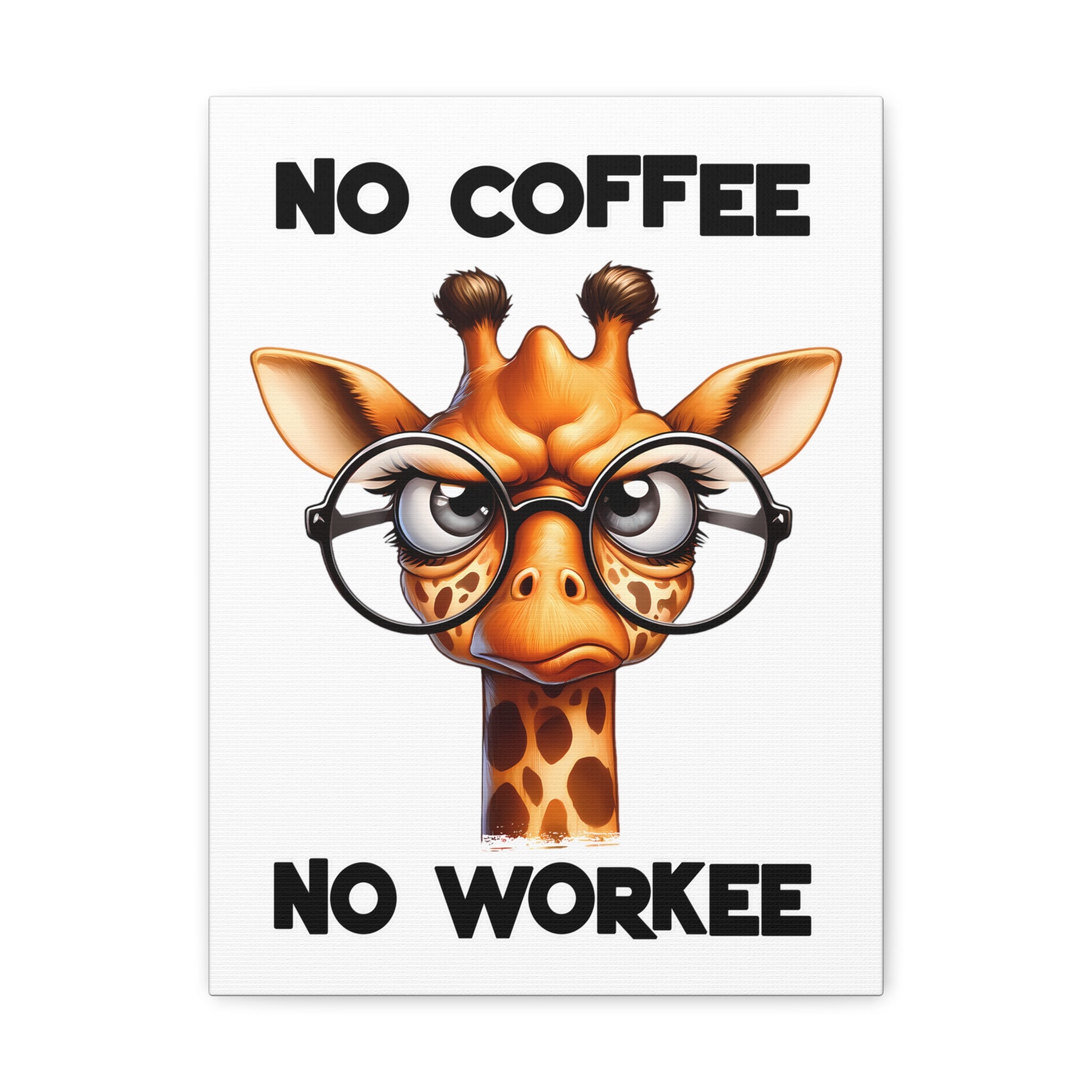 Funny Giraffe Wall Art, No Coffee No Workee Print, Animal Lover Decor, Humorous Office Wall Art, Unique Coffee Lover Gift, Canvas Gallery Wrap Canvas Gallery Wraps