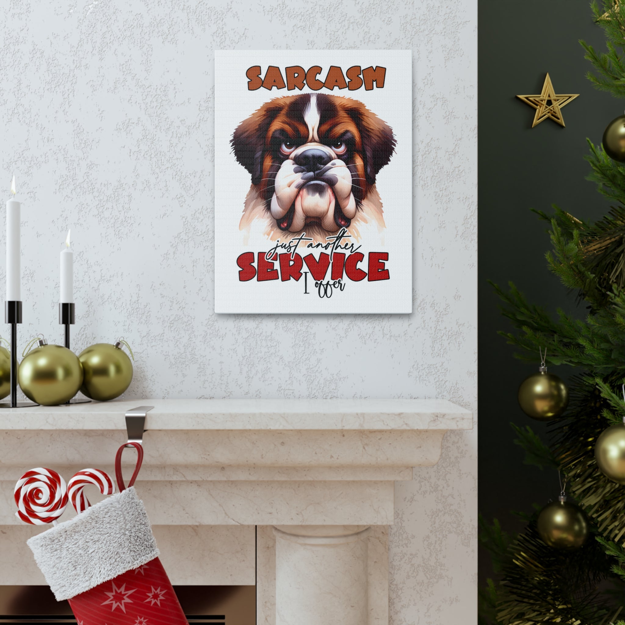 Funny Dog Wall Art, Sarcasm Just Another Service I Offer, Humorous Animal Illustration, Canvas Gallery Wrap, Pet Lover Decor Canvas Gallery Wraps