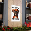 Funny Boxer Dog Art, No Coffee No Workee Poster, Dog Lover Gift, Office Wall Art, Funny Dog Print, Coffee Humor, Pet Decor Matte Vertical Posters