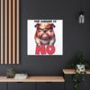 Funny Angry Bulldog Wall Art, The Answer Is No Poster, Humorous Pet Decor, Cute Dog Artwork, Pet Lover Funny Gift, Canvas Gallery Wrap Canvas Gallery Wraps