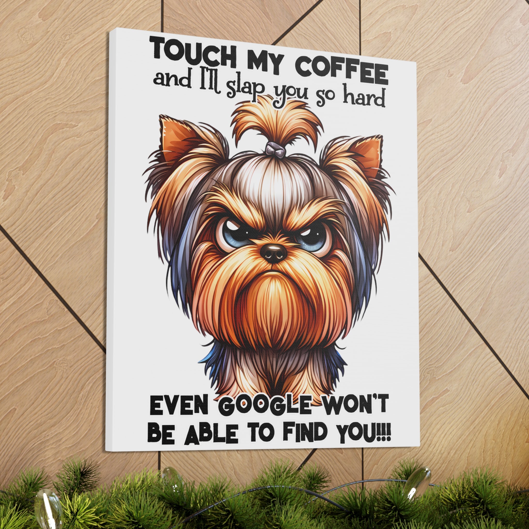 Funny Touch My Coffee Dog Wall Art, Humorous Pet Lover Print, Quirky Coffee Sign, Unique Dog Themed Decor for Home, Gift for Dog Owners Canvas Gallery Wraps