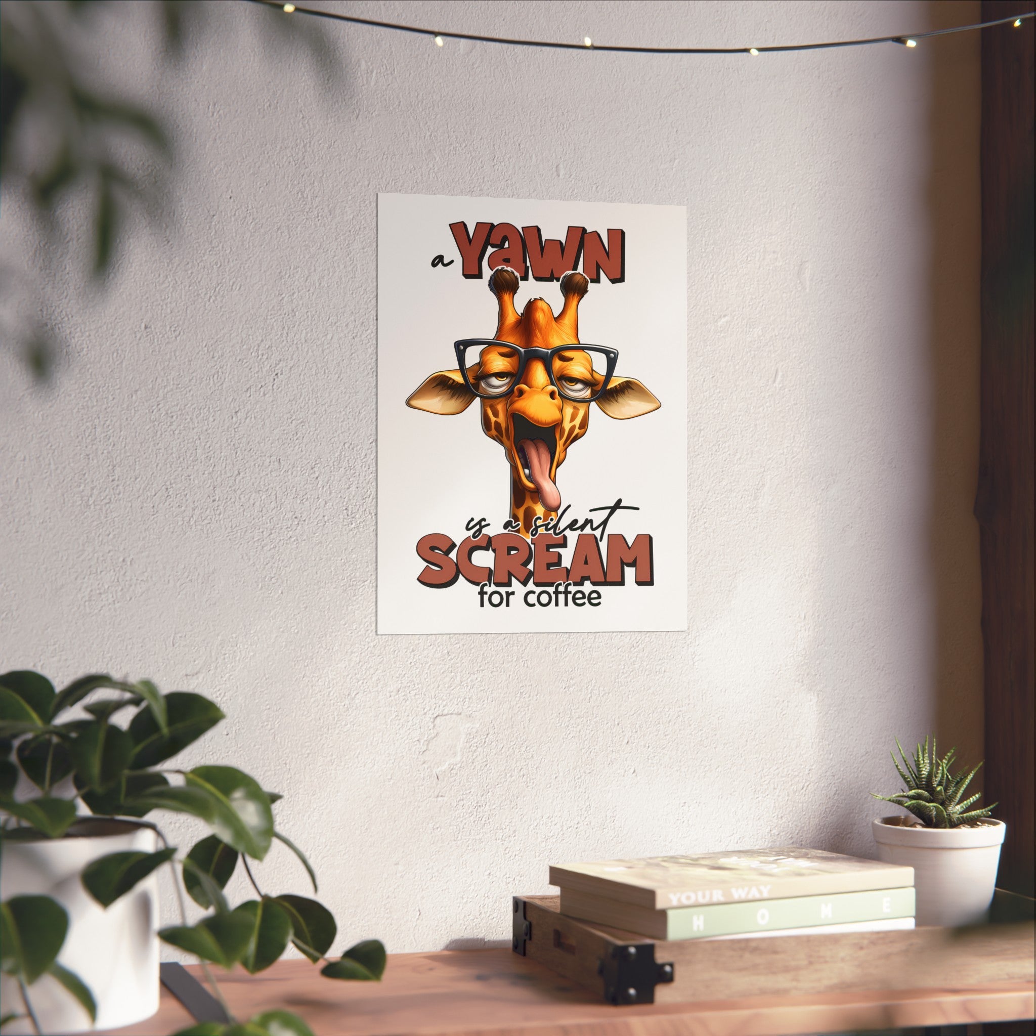 Funny Giraffe Wall Art Poster, A Yawn is a Silent Scream for Coffee, Humorous Animal Print Decor for Home or Office, Unique Gift Matte Vertical Posters