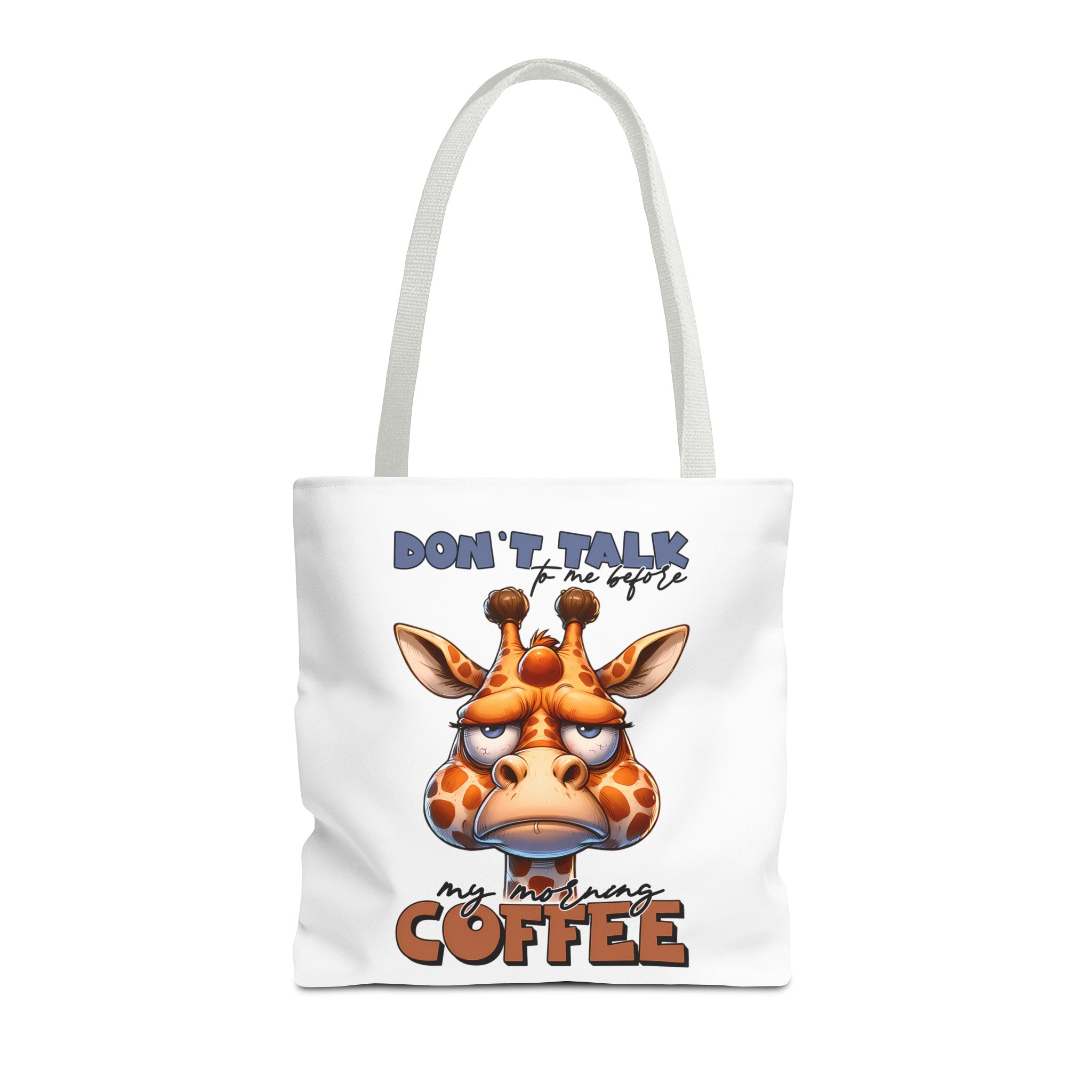 Funny Giraffe Tote Bag, Don't Talk to Me Before My Morning Coffee, Cute Animal Design, Coffee Lover Gift, Trendy Eco-Friendly Tote Tote Tote Bag