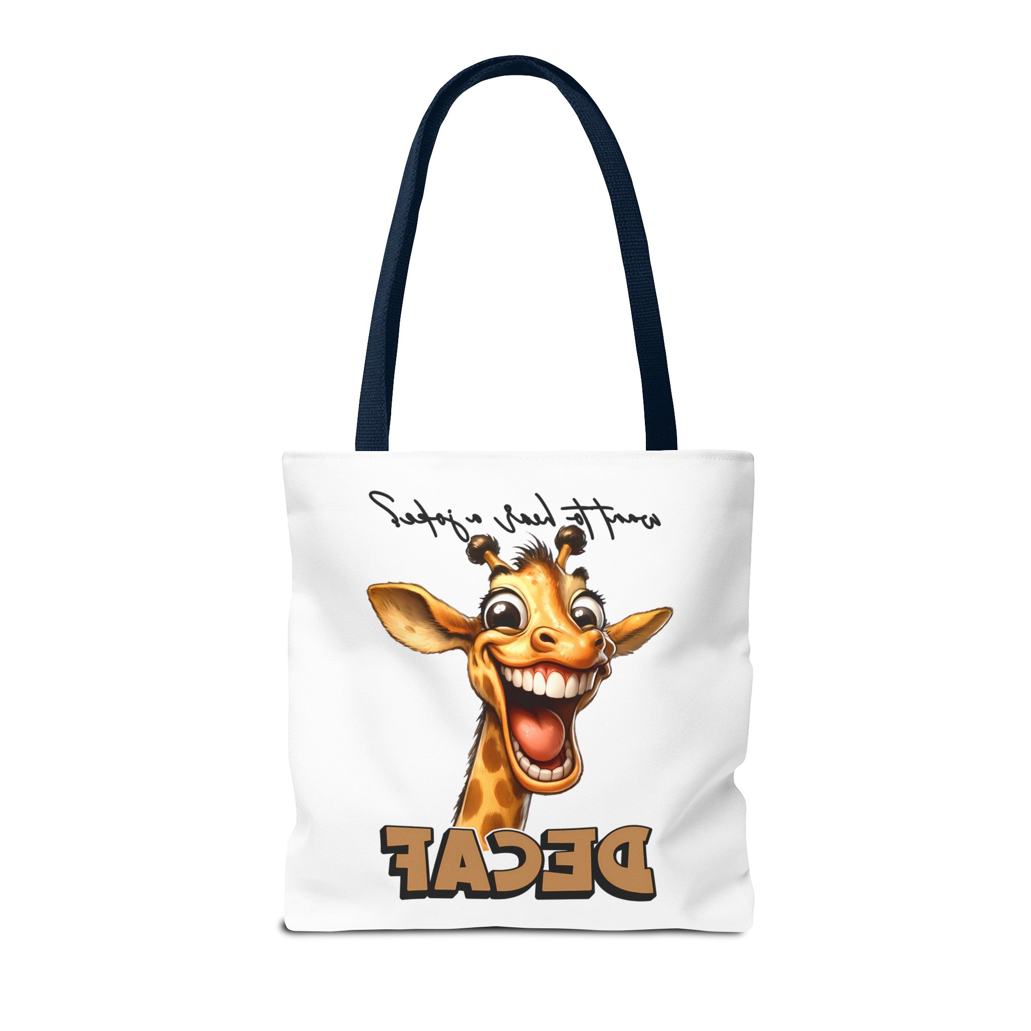 Funny Giraffe Tote Bag, Want to Hear a Joke Decaf Design, Cute Animal Humor, Unique Gift Idea, Reusable Shopping Bag Tote Tote Bag