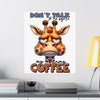 Funny Giraffe Wall Art, Don't Talk to Me Before My Morning Coffee, Humorous Animal Poster, Coffee Lover Gift, Quirky Home Decor Matte Vertical Posters