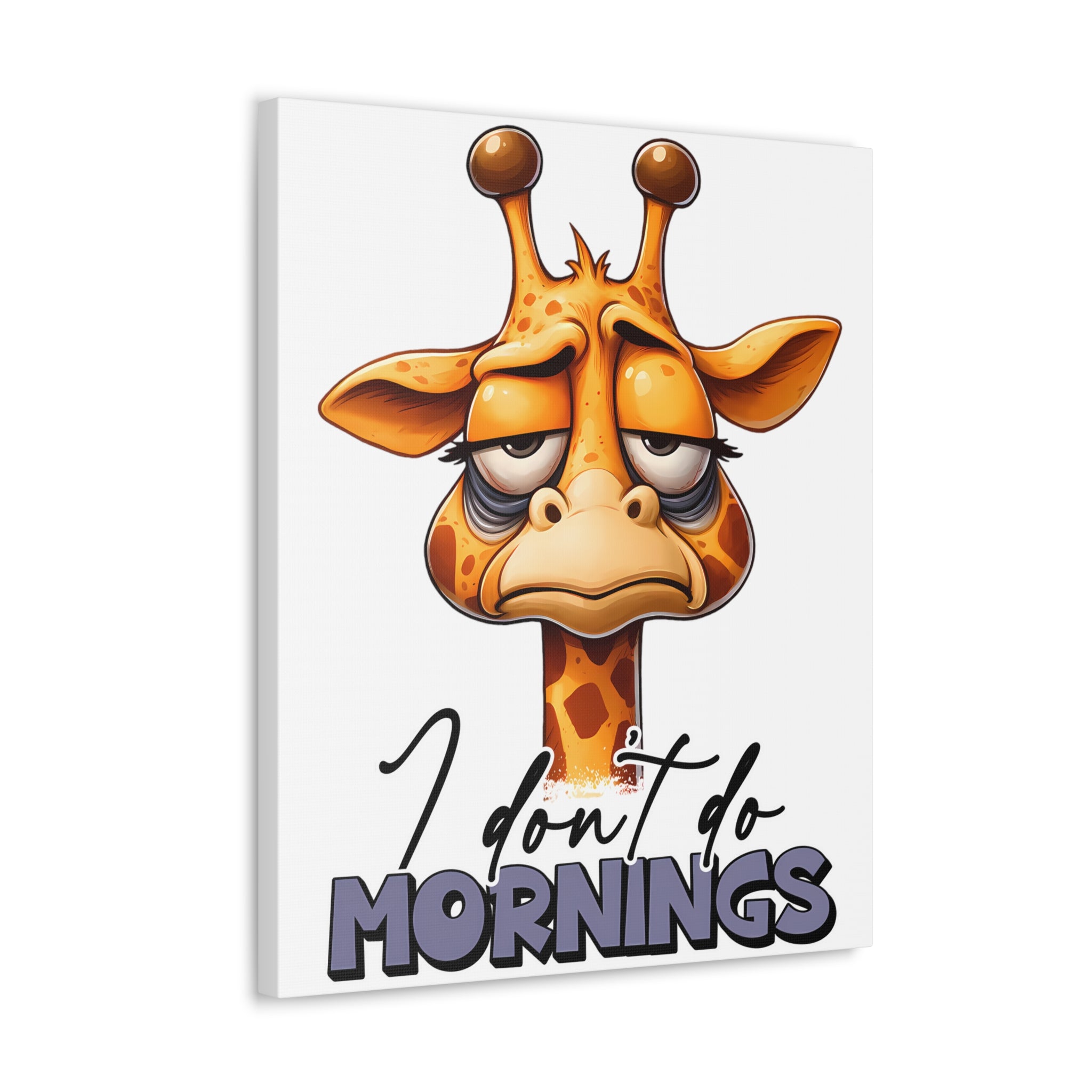 Funny Giraffe Wall Art, I Don't Do Mornings Quote Print, Animal Lover's Gift, Humorous Home Decor, Bedroom Art, Office Wall Decor Canvas Gallery Wraps