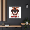 Funny Dog Wall Art, Sarcasm Just Another Service I Offer, Humorous Animal Illustration, Canvas Gallery Wrap, Pet Lover Decor Canvas Gallery Wraps